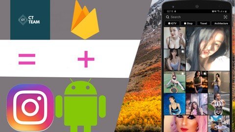 通过Instagram克隆App项目来深入理解和掌握Android和Firebase -1